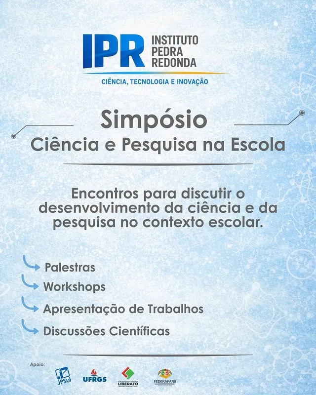 Material de apresentação dos Simpósios Pesquisa e Ciência na Escola: 'Encontros para discutir o desenvolvimento da ciência e da pesquisa no contexto escolar', reunindo palestras, workshops, apresentação de trabalhos e discussões científicas.